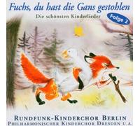 Rundfunk Kinderchor - Fuchs,du Hast die Gans Gestohlen