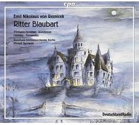 Rundfunk-Sinfonieorc - Emil Nikolaus von Reznicek: Ritter Blaubart