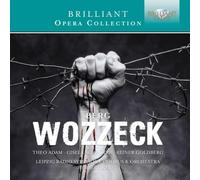Rundfunkchor Leipzig; Rundfunk-Sinfonie-Orchester Leipzig - BERG: Wozzeck (Brilliant Opera Collection)