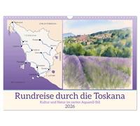Rundreise durch die Toskana (Wandkalender 2026 DIN A3 quer), CALVENDO Monatskalender: Kultur und Natur im zarten Aquarell-Stil