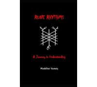 Rune Rhythms: A Journey in Understanding