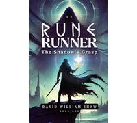 Rune Runner: The Shadow's Grasp
