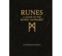 Runes: A guide to the runic alphabet
