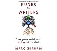 Runes for Writers: Boost Your Creativity and Destroy Writer's Block: 1 (Shaman of Story)