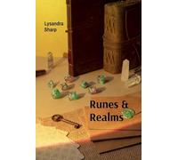 Runes & Realms: A LitRPG Adventure of Mystical Dungeons, Strategic Skill Trees, and Divine Destinies