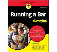Running A Bar For Dummies (For Dummies: Learning Made Easy)
