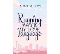 Running Away is my Love Language