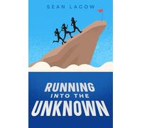Running Into The Unknown