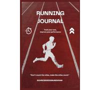 Running/Jogging Log Book: Personal Journal for Fitness | with Habit and Weight Tracker | 60 log pages with 30 entries per page