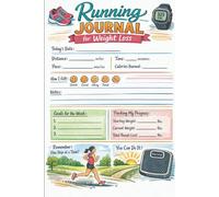 Running Journal for Weight Loss: A 12-Week Running Planner for Women to Move More, Feel Stronger, and Build Healthy Habits