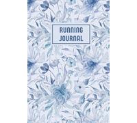 Running Journal: Runners Training Log To Track Distance, Time, Heart Rate, Route - Running Logbook for Teens and Women