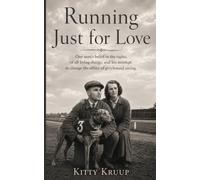 Running Just For Love: The story of one man’s belief in the rights of all living things, and his attempt to change the ethics behind greyhound racing.