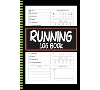 Running Log Book: Complete Running Journal For Runners, tracking your daily runs, races, goals, achievements & More,Size 6"X9", 120 Pages.