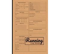 Running Log Book: Daily Tracker for Mileage, Health and Motivation