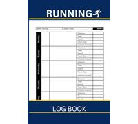Running Log Book: Runner's Daily & Weekly Training Logbook