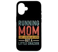 Running Mom Like A Regular Mom But A Little Crazier Carcasa para iPhone 16