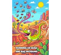 Running on Bugs and Bad Decisions - Funny Cartoon Gecko Journal for Lizard Lovers: Adorable Lizard Gift for Kids, Teens & Adults (6×9) - with Lined Pages