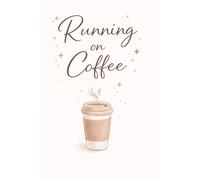 Running on Coffee