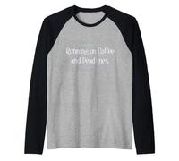 Running on Coffee and Deadlines Funny Work Shirt Camiseta Manga Raglan
