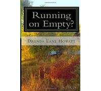 Running on Empty: A Personal Reflection Prayer Retreat Guide