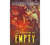 Running on Empty (Collector's Edition) (The Journeyman Series (Collector's Edition))