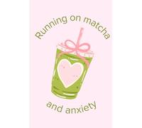 Running on Matcha and Anxiety Hardcover Journal - Funny Matcha Lover Notebook for Women | Cute Sarcastic Writing Journal for Stress Relief, Daily ... & Creative Expression | Gift for Matcha Fans