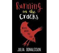 Running on the Cracks: A Heart-Stopping YA Thriller of Dark Family Secrets