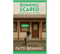 RUNNING SCARED (Sit, Stay, Sleep Cozy Mysteries)