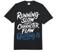 Running Slow Is Not A Character Flaw Quitting Is - Comfort Colors Adult Heavyweight T-Shirt
