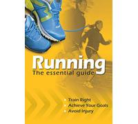 Running The Essential Guide: Train Right. Achieve Your Goals. Avoid Injury. [DVD]