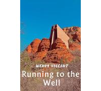 Running to the Well: A Week Long Devotional for Christian Student Athletes