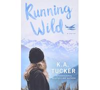 Running Wild: A Novel (4) (The Simple Wild)
