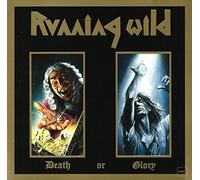 Running Wild - Death Or Glory [Import]