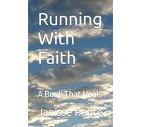 Running With Faith: A Book That Heals