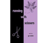 running with scissors