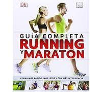 Running Y Maratón. Guía Completa (VARIOS - DEPORTES)