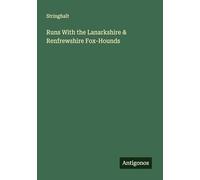 Runs With the Lanarkshire & Renfrewshire Fox-Hounds