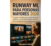 Runway ML para personas mayores 2026