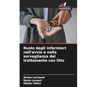Ruolo degli infermieri nell’avvio e nella sorveglianza del trattamento con litio