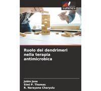 Ruolo dei dendrimeri nella terapia antimicrobica