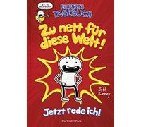 Ruperts Tagebuch - Zu nett fur diese Welt
