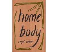 Rupi Kaur Home Body (Tapa blanda) (Importación USA)