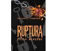 Ruptura - Último Livro Da Trilogia "Cadeados"