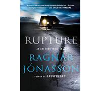 Rupture: An Ari Thor Thriller