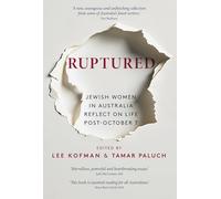Ruptured: Jewish Women in Australia Reflect on Life Post-October 7