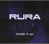 Rura - Break It Up