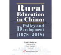 Rural Education in China: Policy and Development (1978 - 2018)
