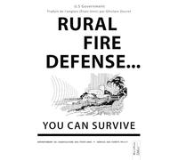 Rural fire defense…: Défense contre les incendies ruraux… (La shelter mania)