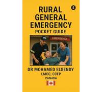RURAL GENERAL EMERGENCY POCKET GUIDE (THE EMERGENCY AND PRIMARY CARE POCKET GUIDE SERIES)