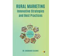 Rural Marketing: Innovative Strategies and Best Practices